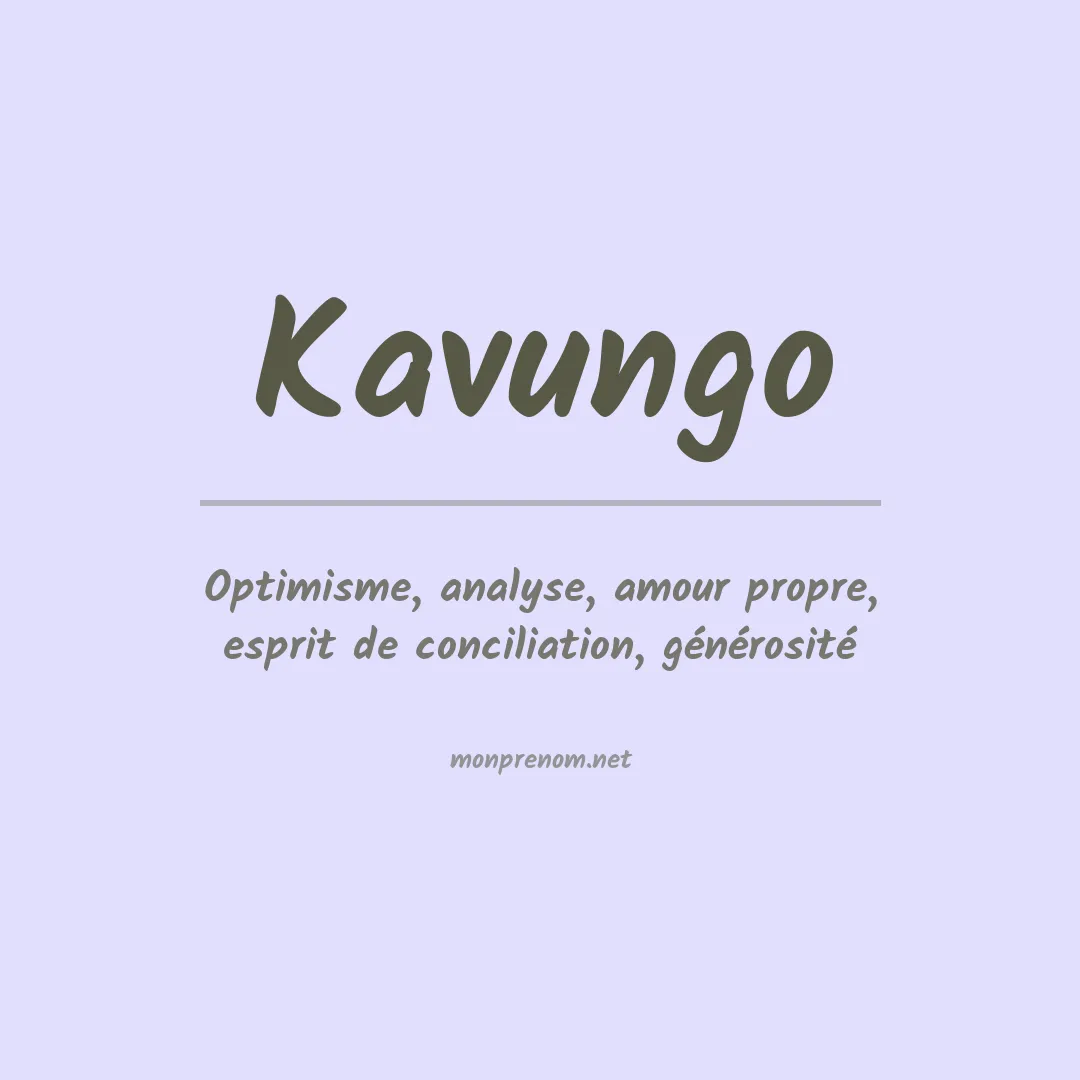 Signification du prénom Kavungo