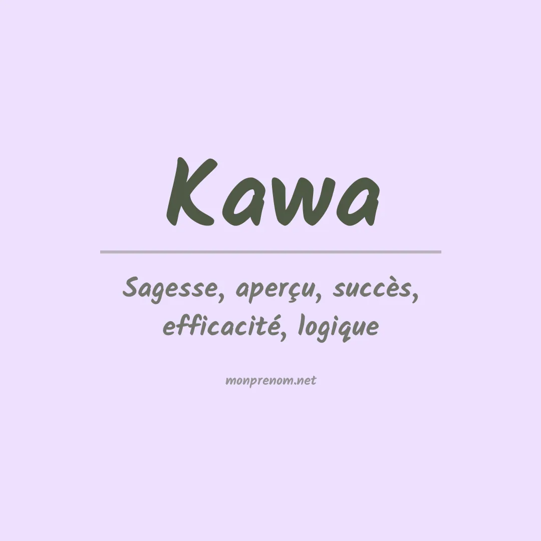 Prénom Kawa