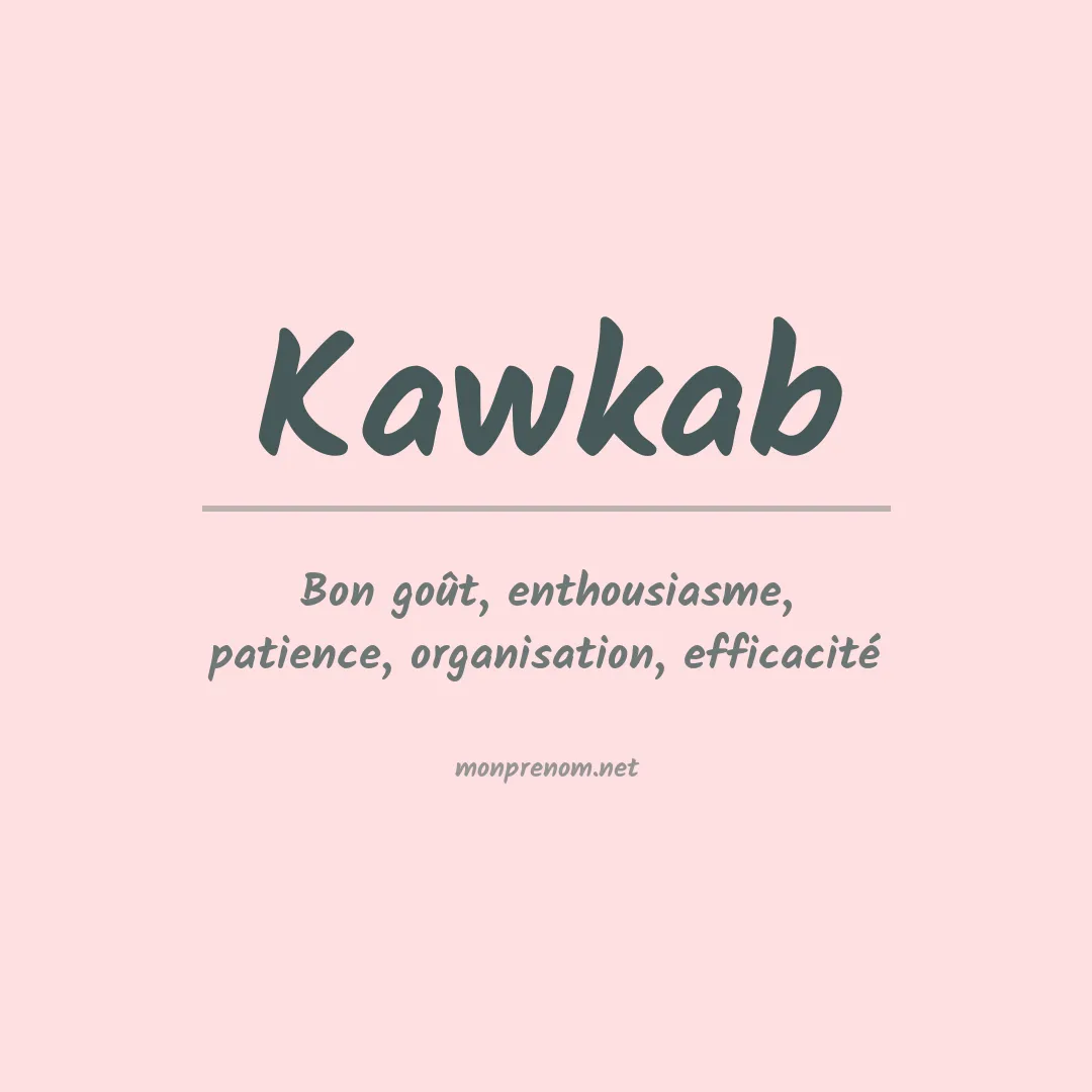 Signification du prénom Kawkab