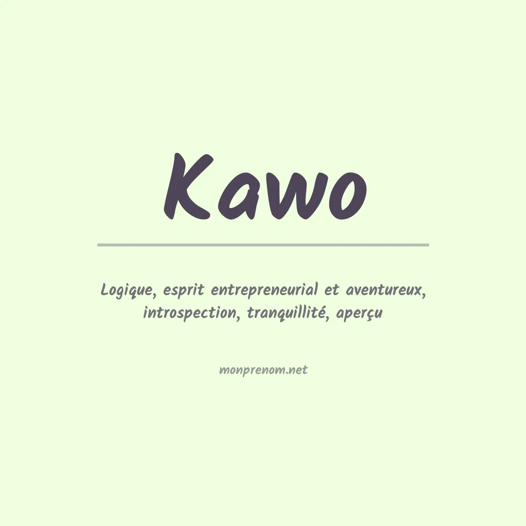 Signification du prénom Kawo