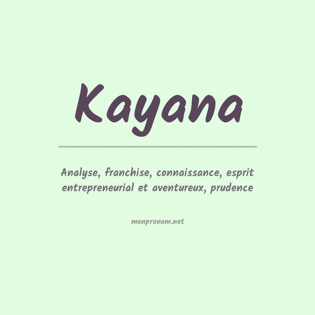 Signification du prénom Kayana