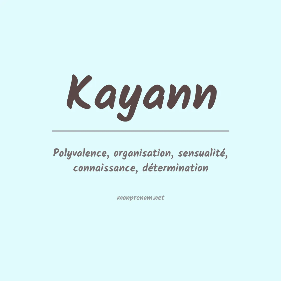 Signification du prénom Kayann