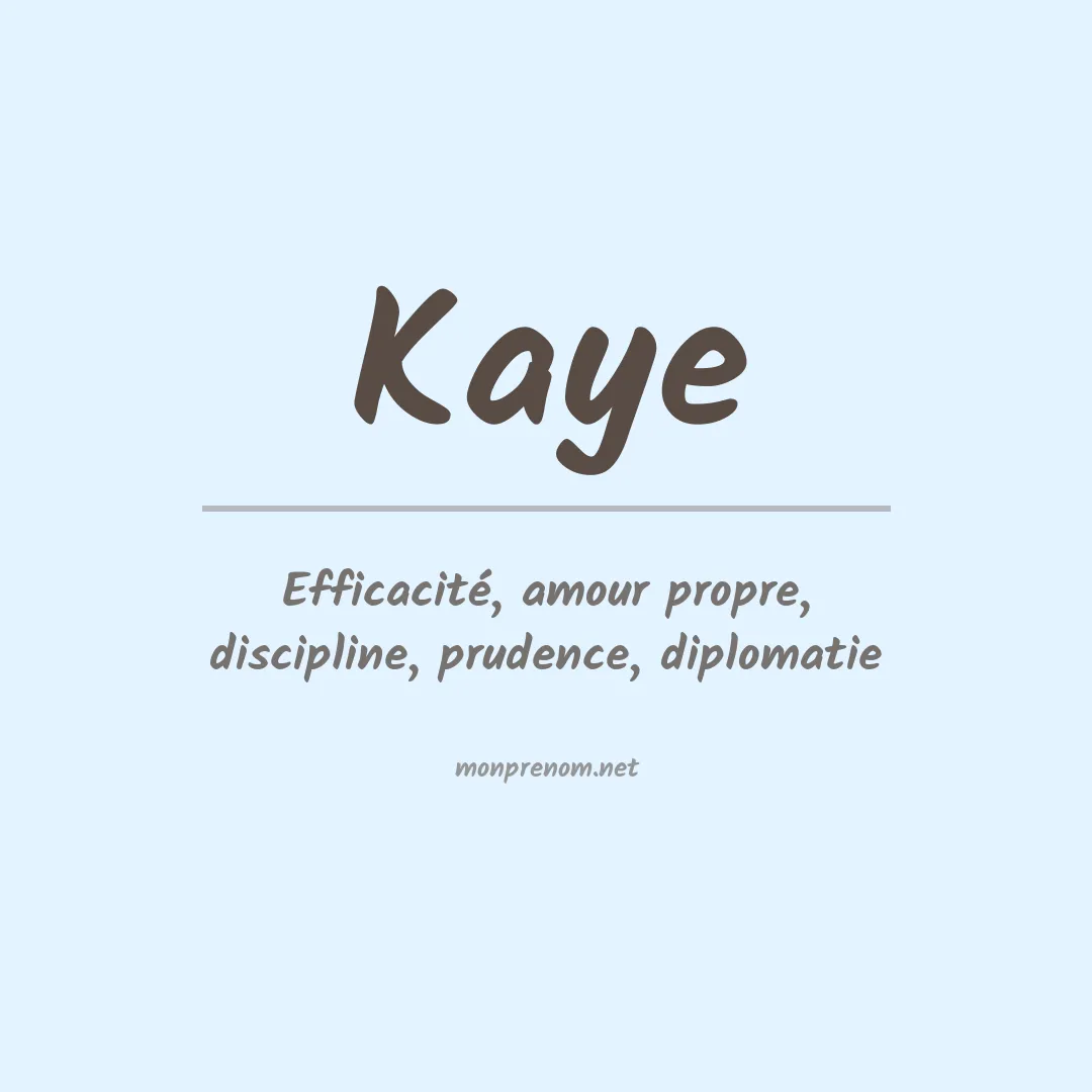 Prénom Kaye