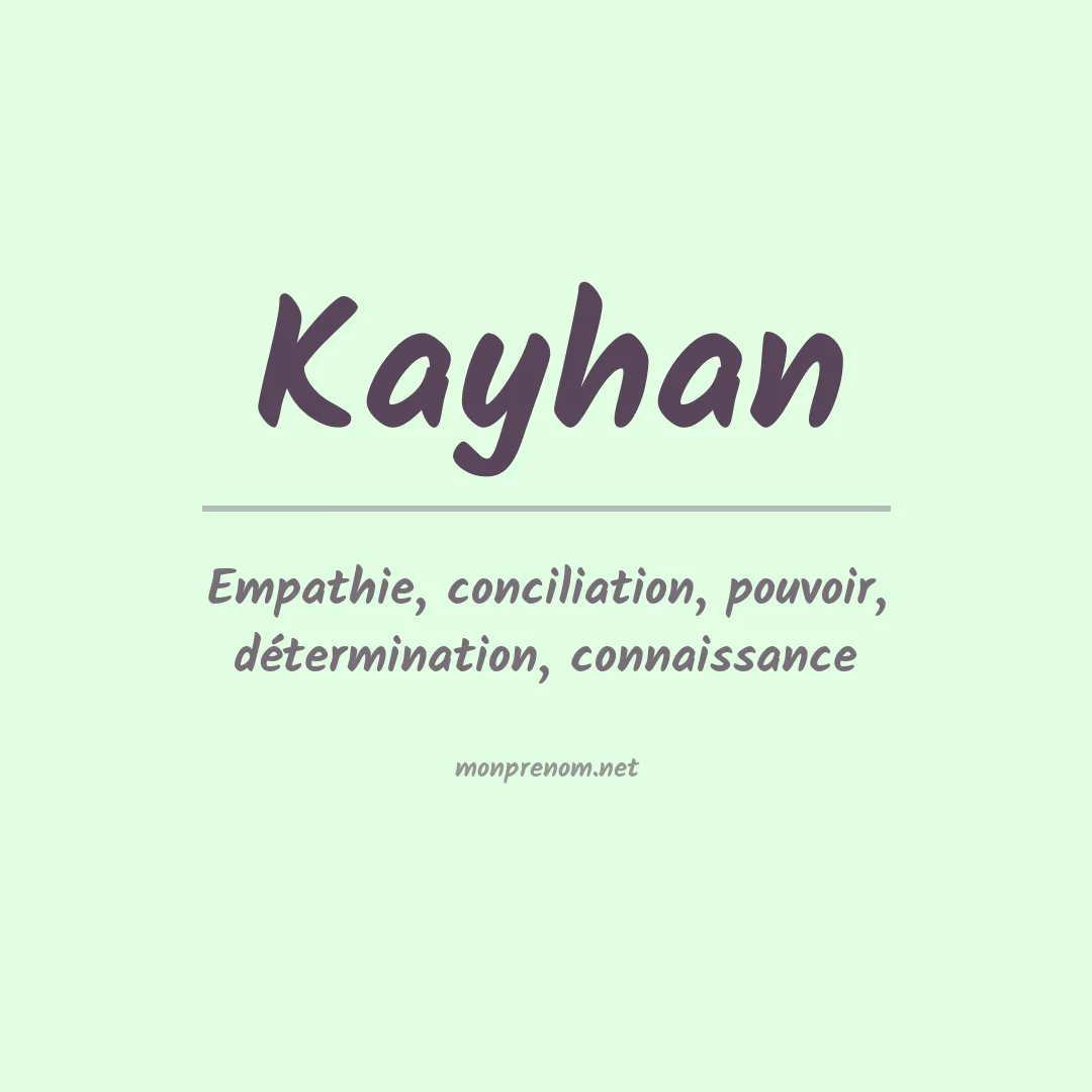 Signification du prénom Kayhan