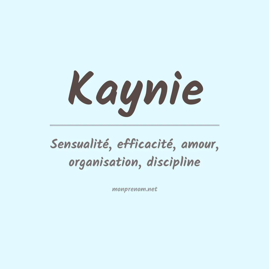 Signification du prénom Kaynie
