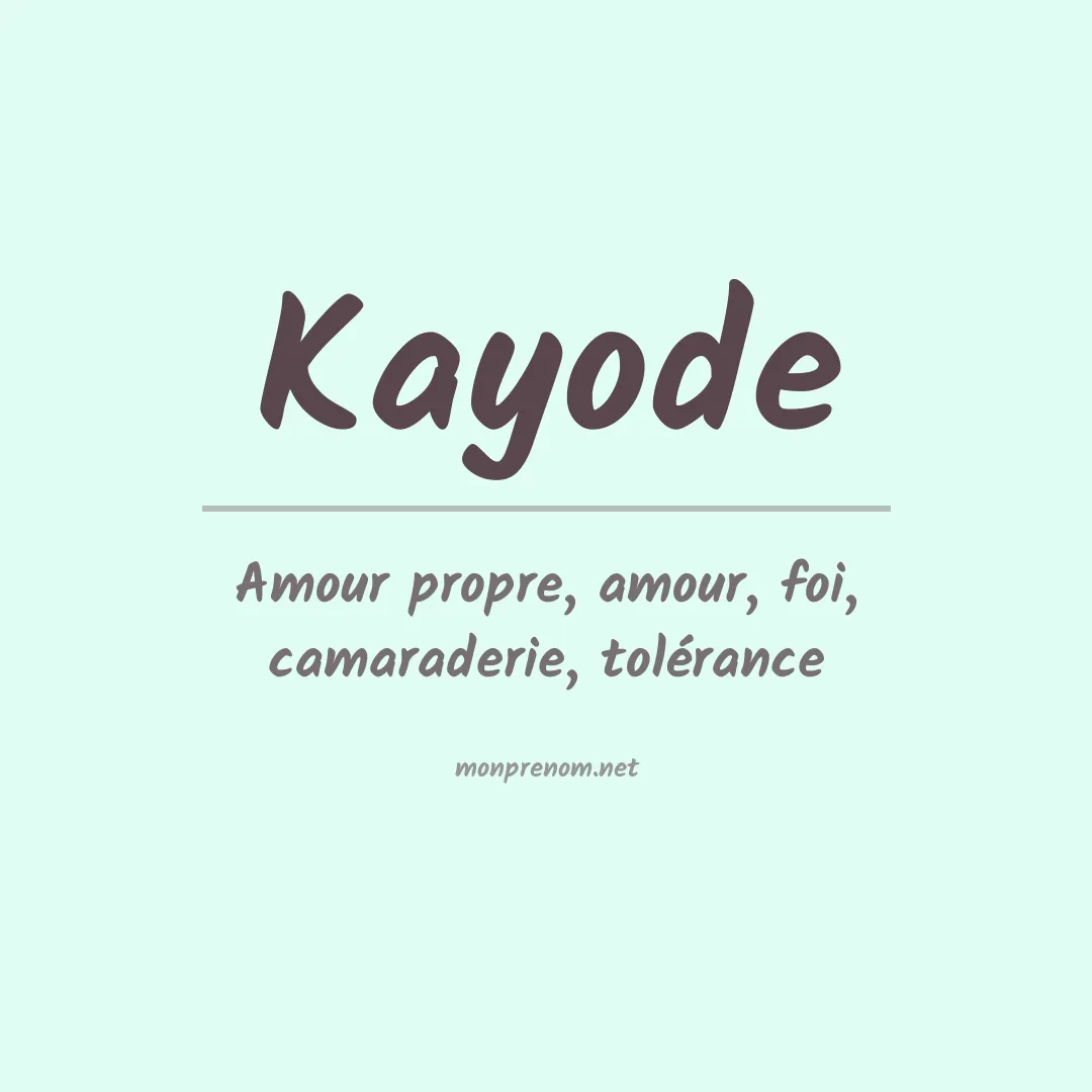 Signification du prénom Kayode
