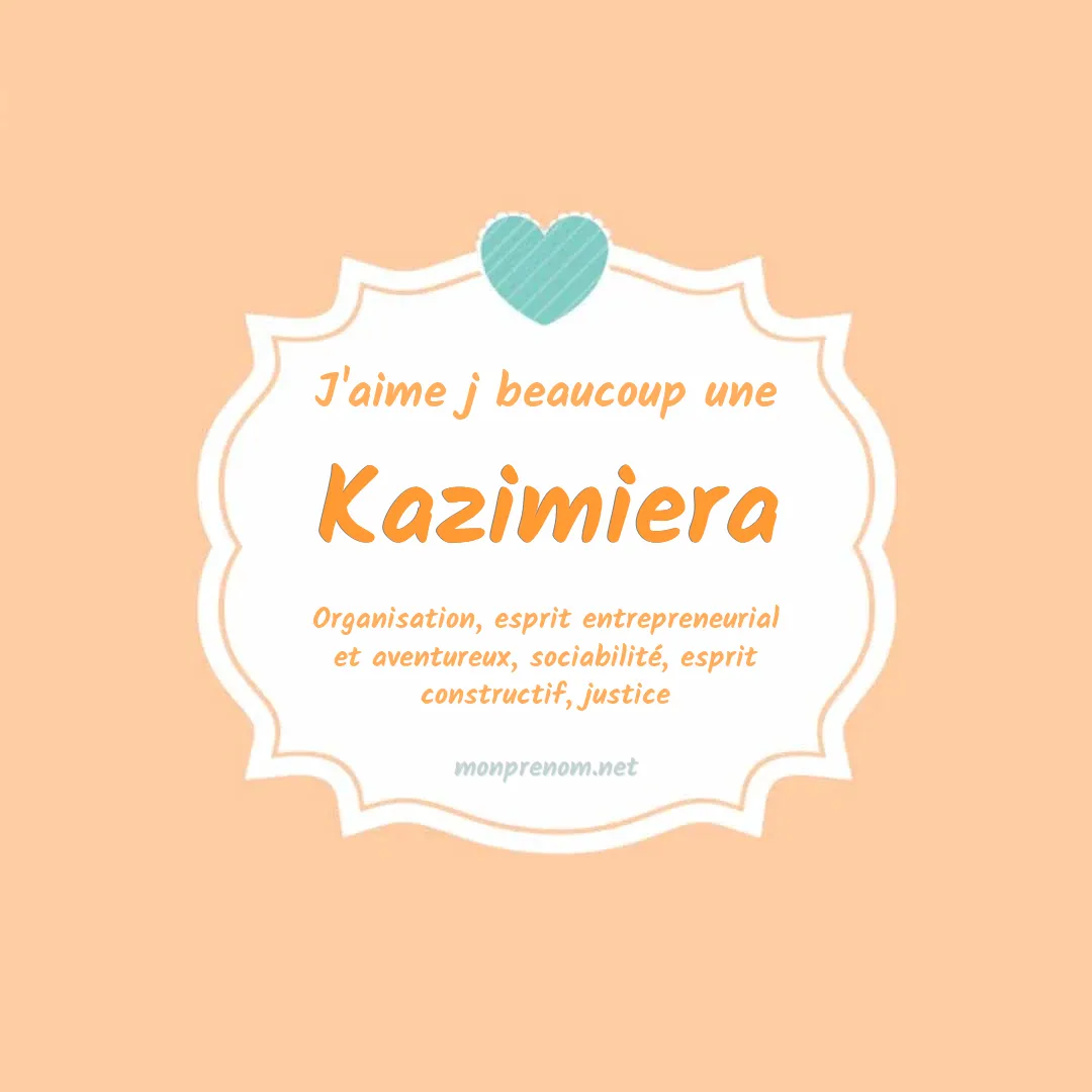 J'aime beaucoup Kazimiera