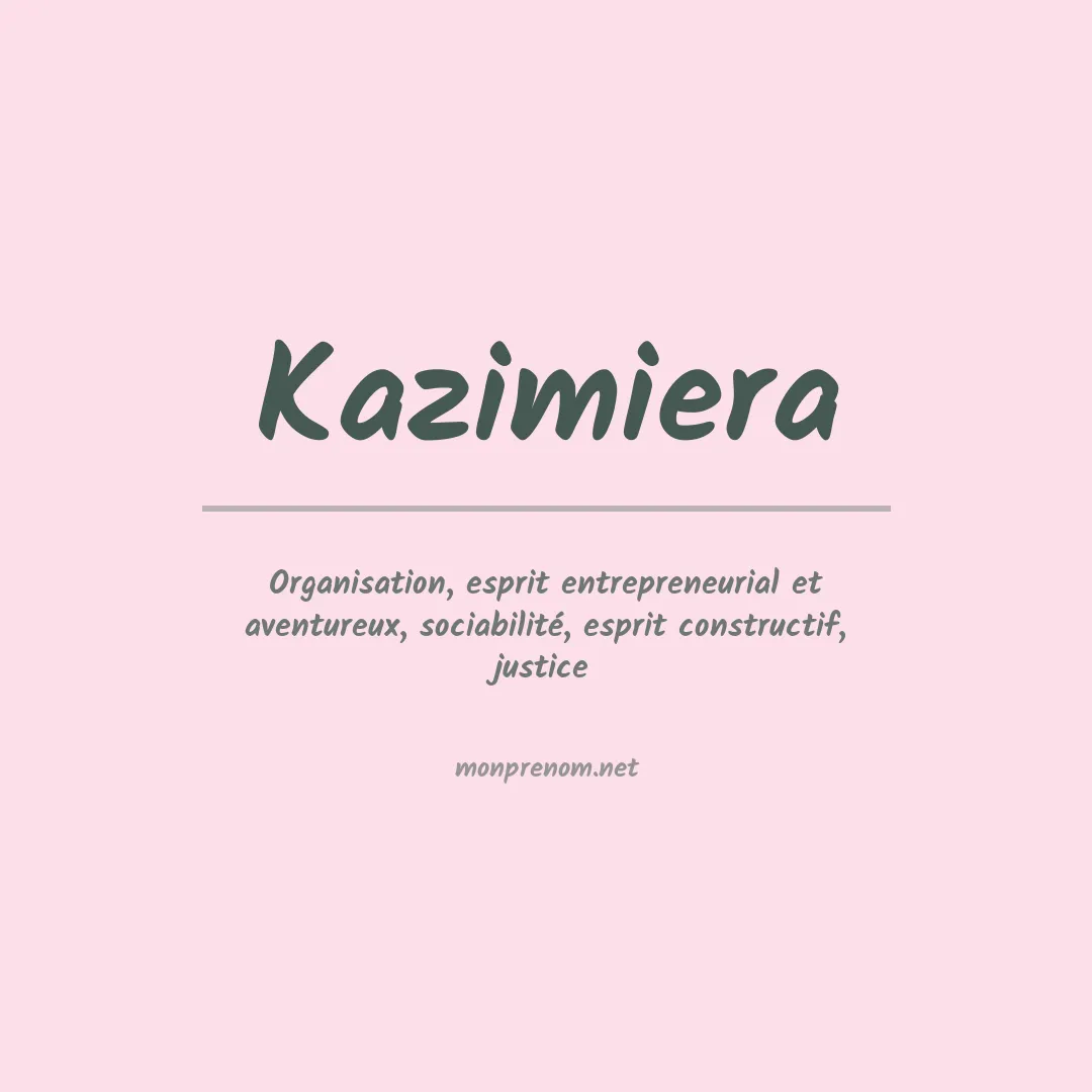 Signification du prénom Kazimiera