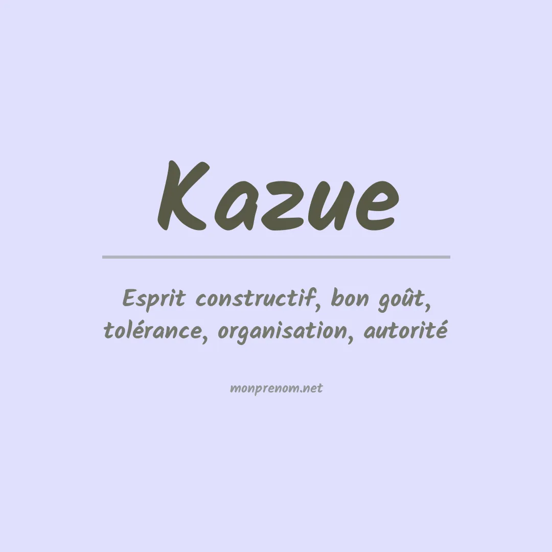 Signification du prénom Kazue