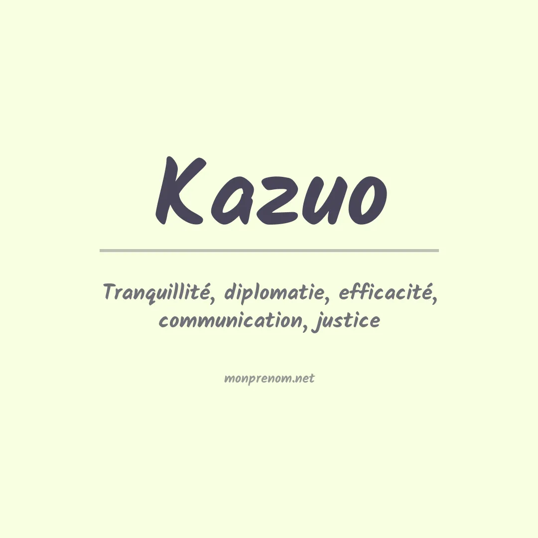 Signification du prénom Kazuo