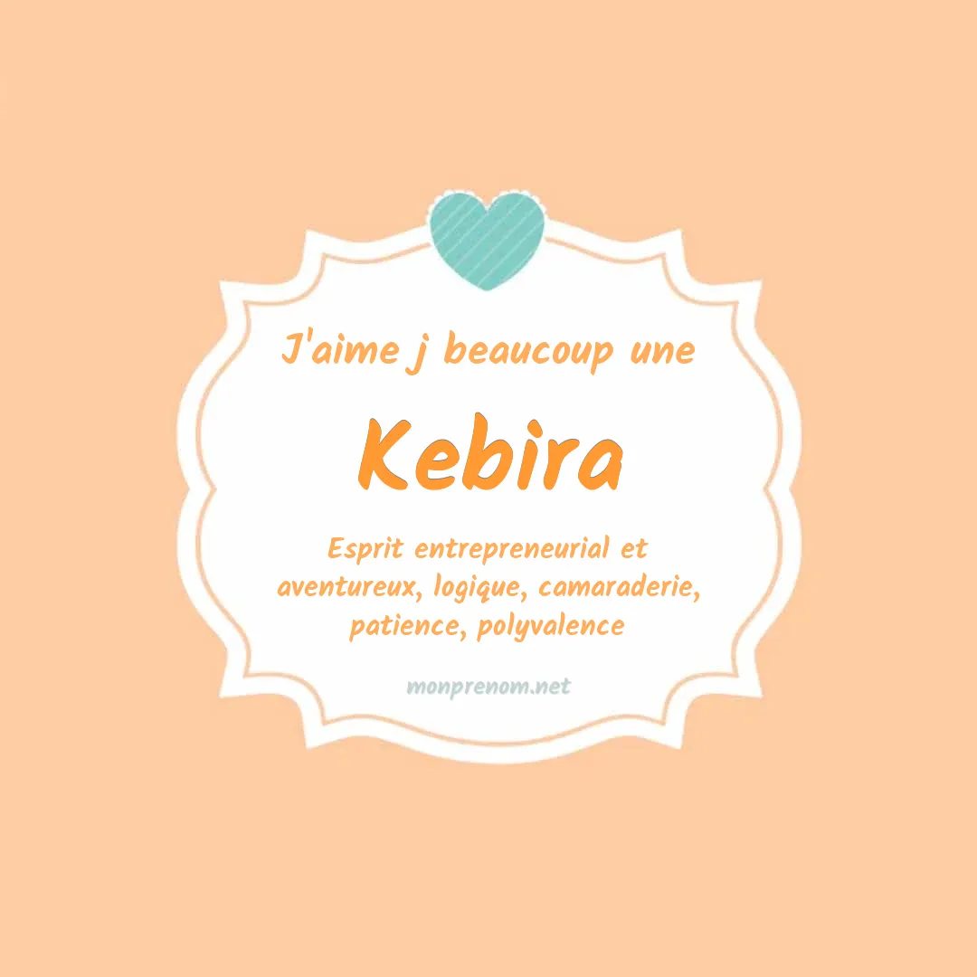 J'aime beaucoup Kebira