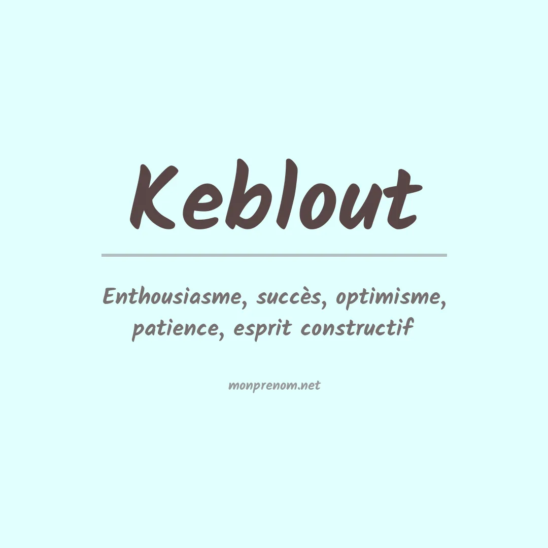 Signification du prénom Keblout