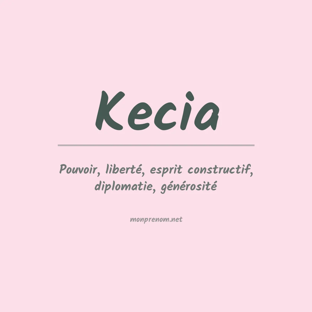 Prénom Kecia