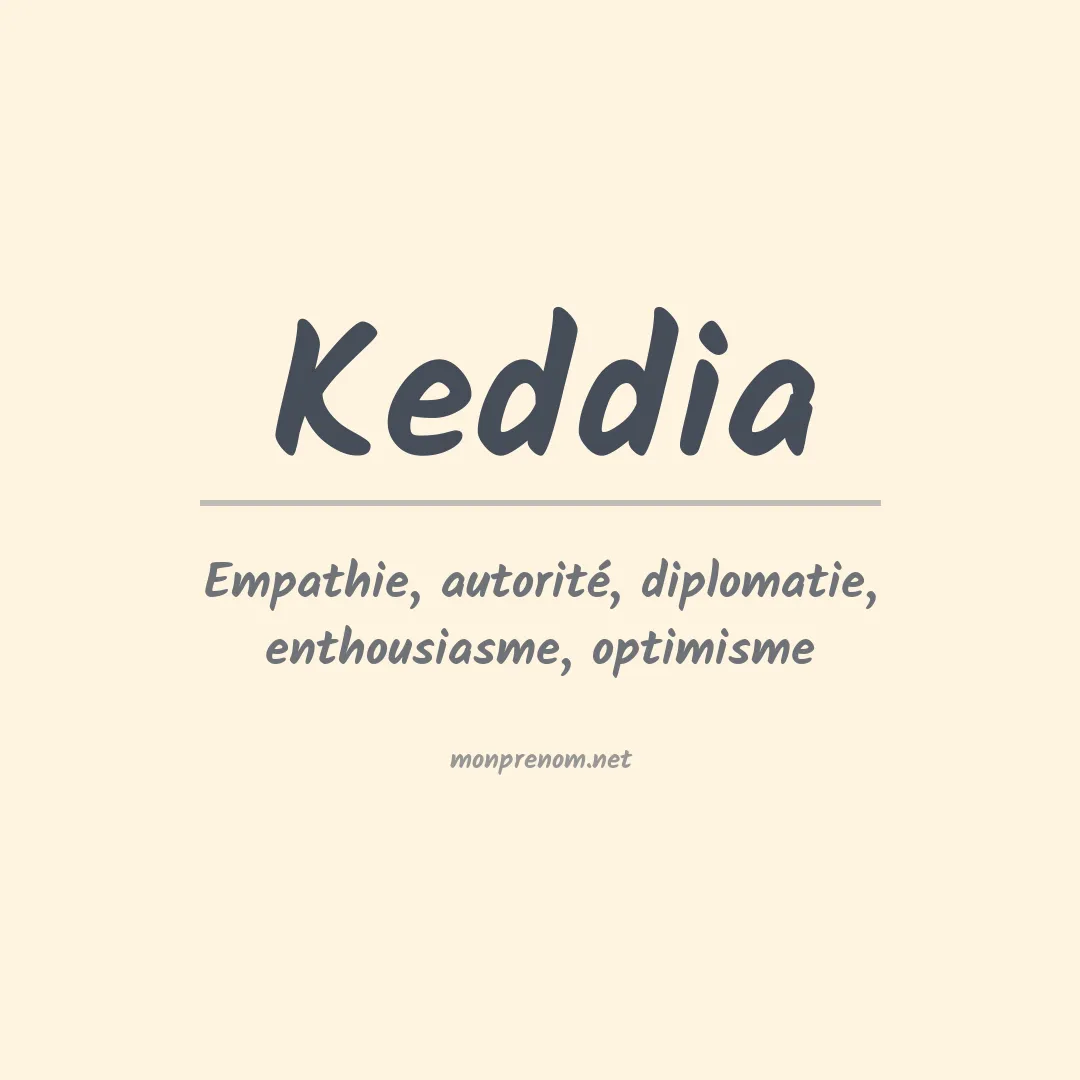 Signification du prénom Keddia