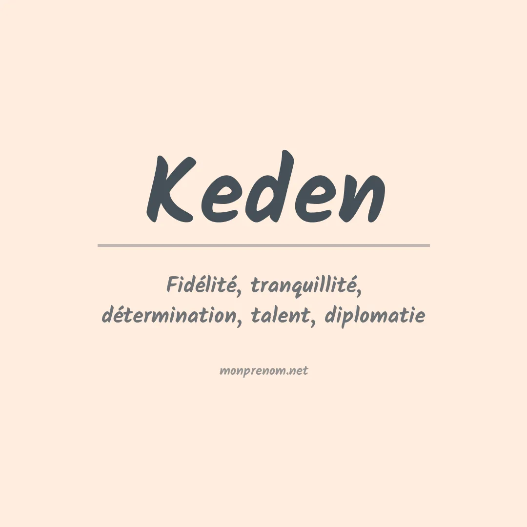 Signification du prénom Keden