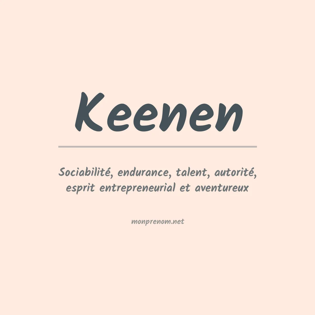 Signification du prénom Keenen