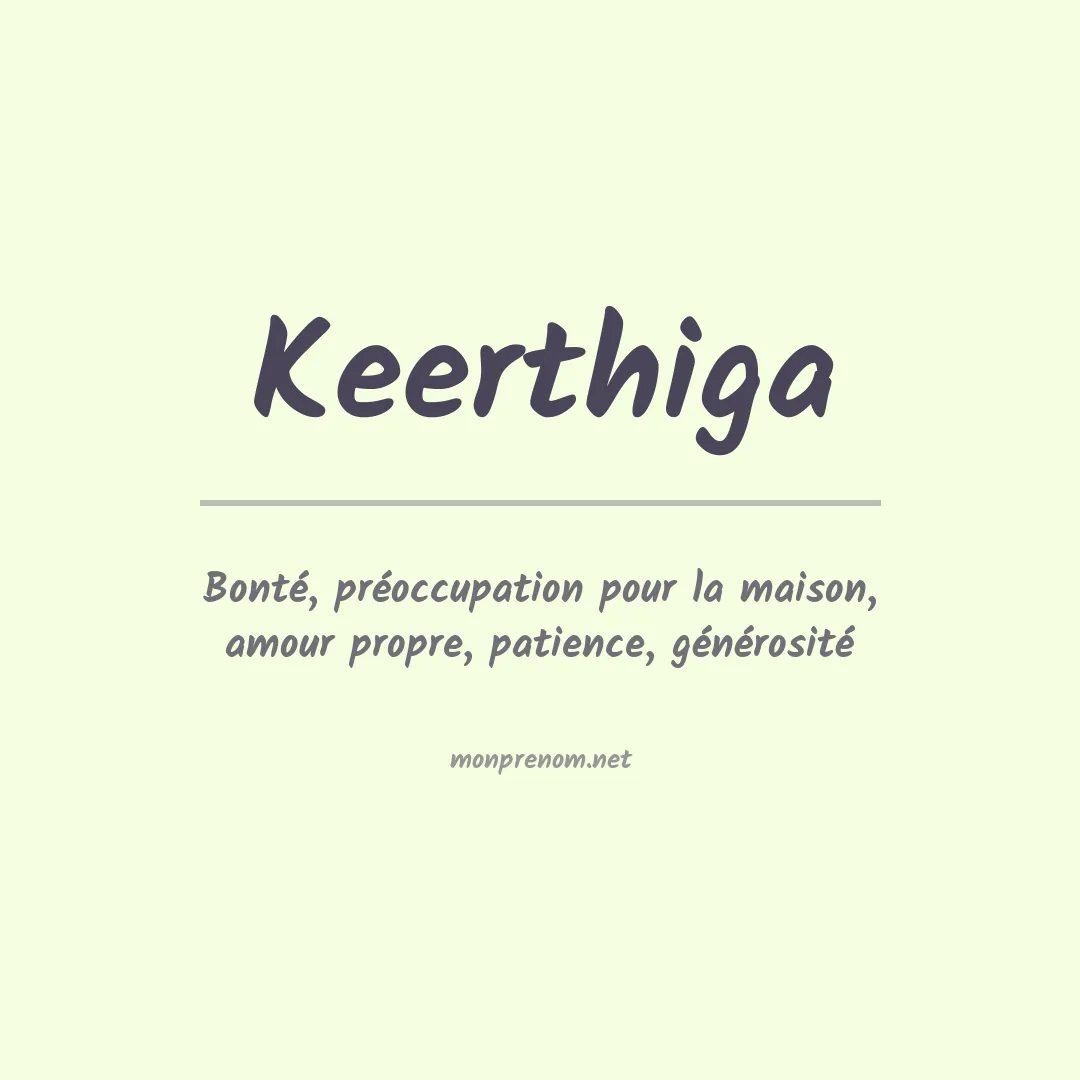 Signification du prénom Keerthiga