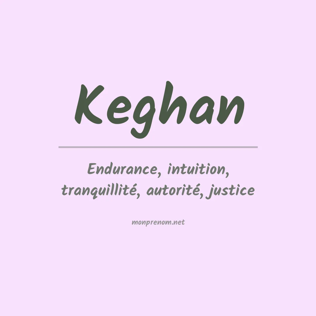 Signification du prénom Keghan