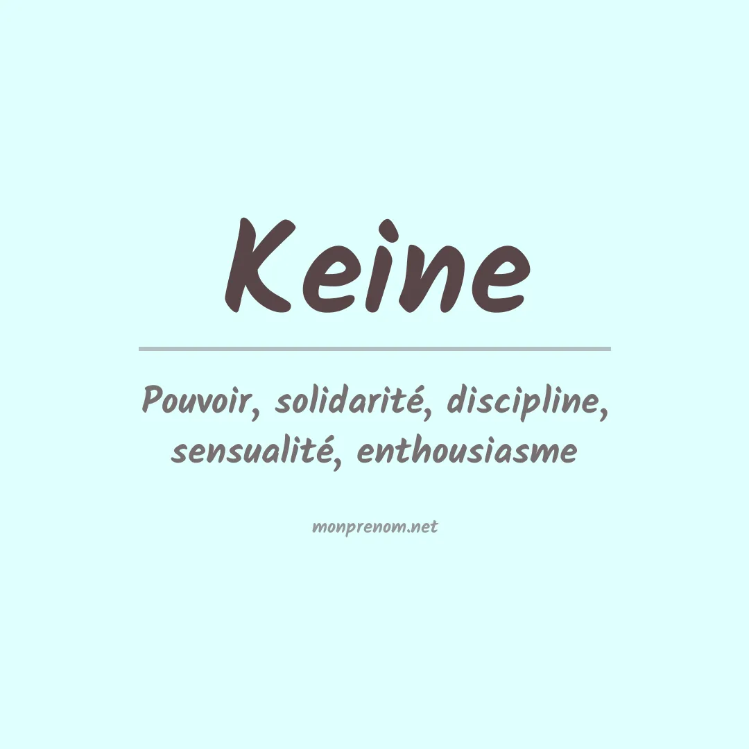 Signification du prénom Keine