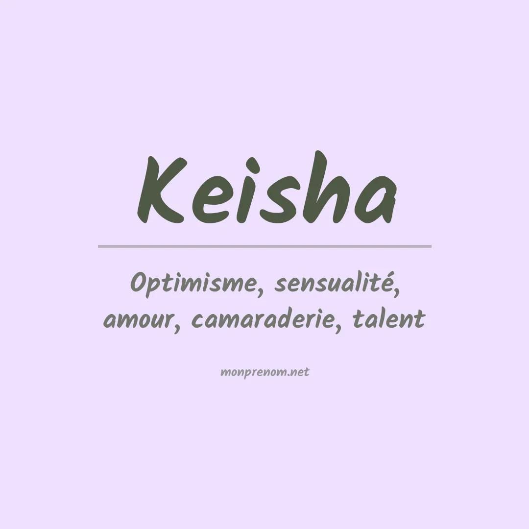Signification du prénom Keisha