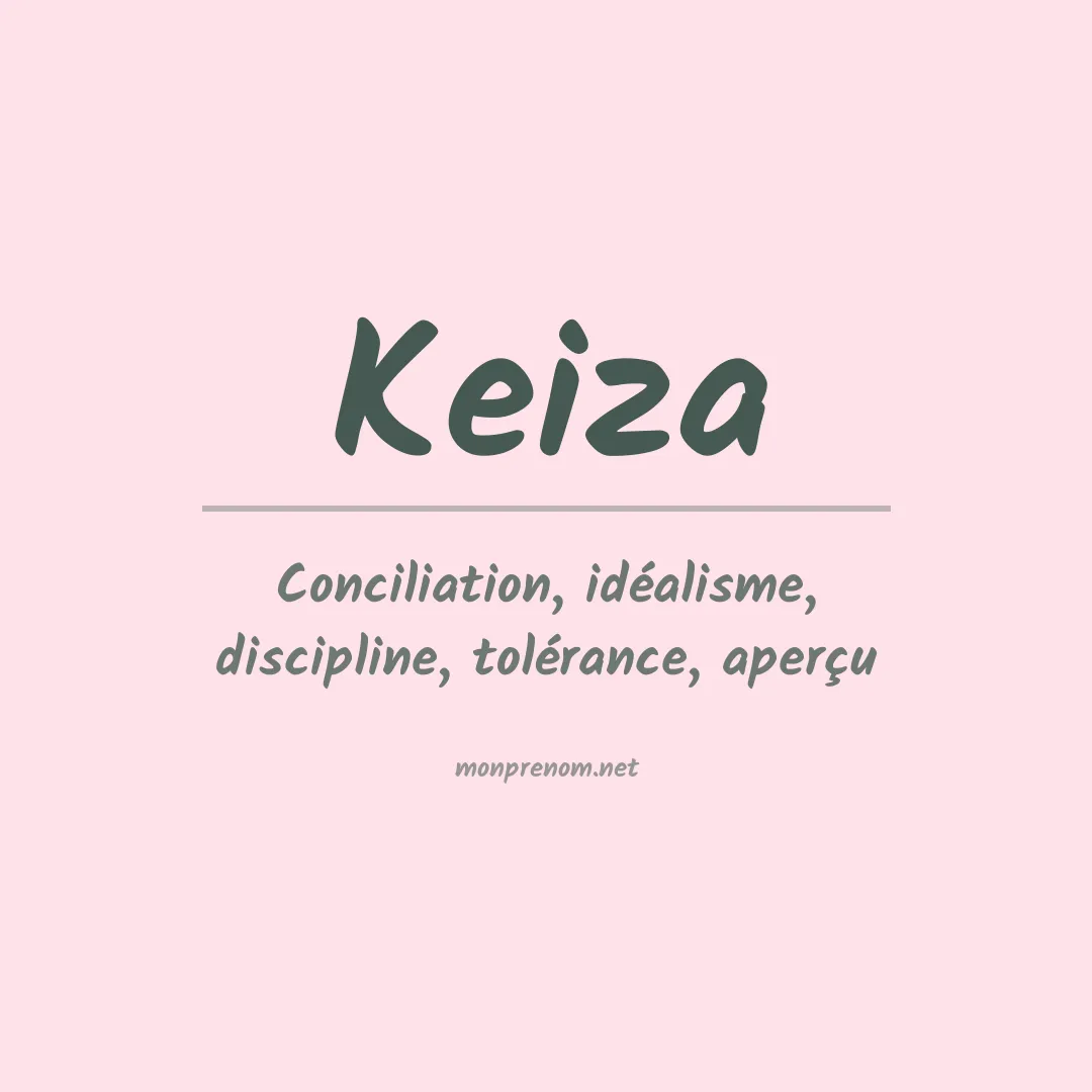 Signification du prénom Keiza
