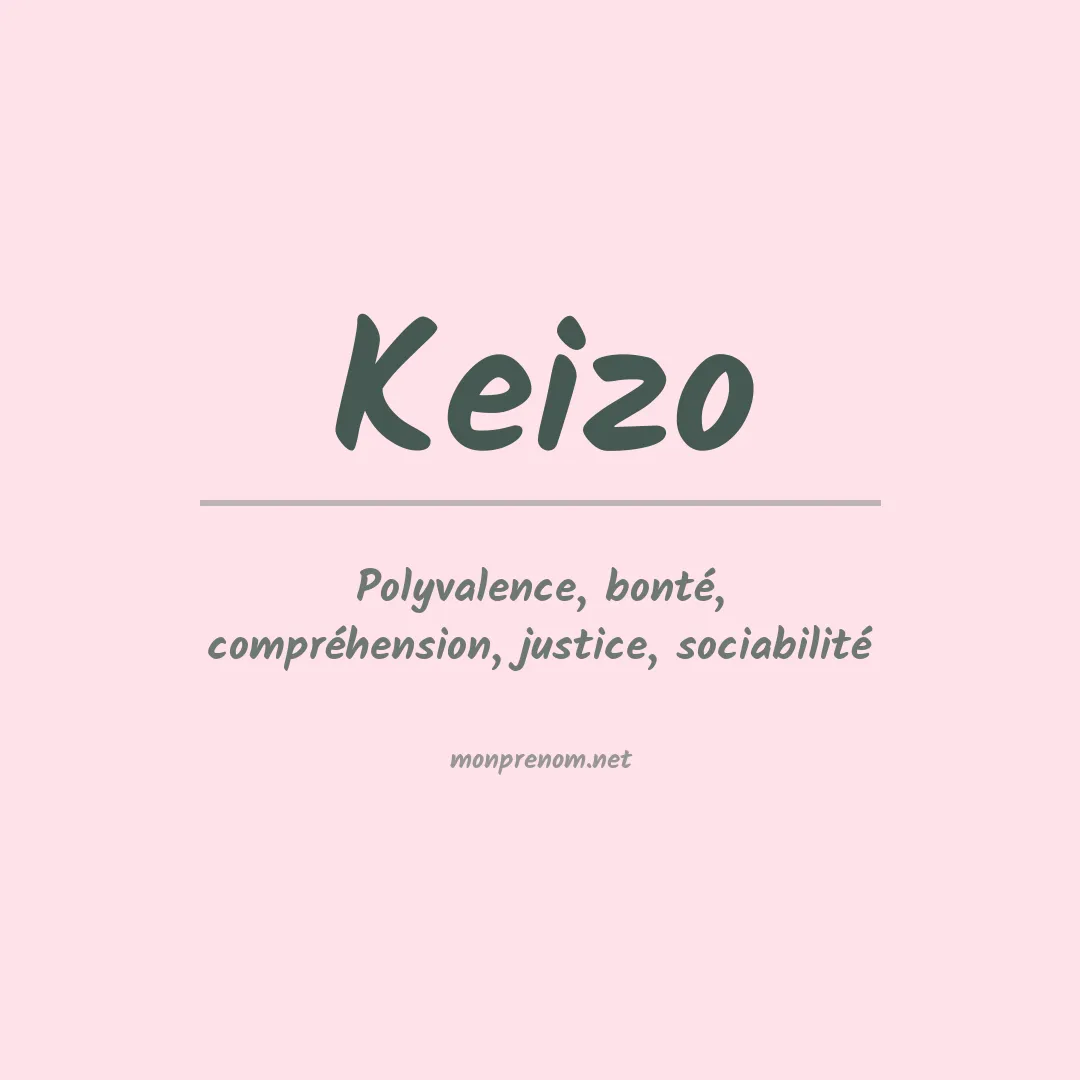 Signification du prénom Keizo