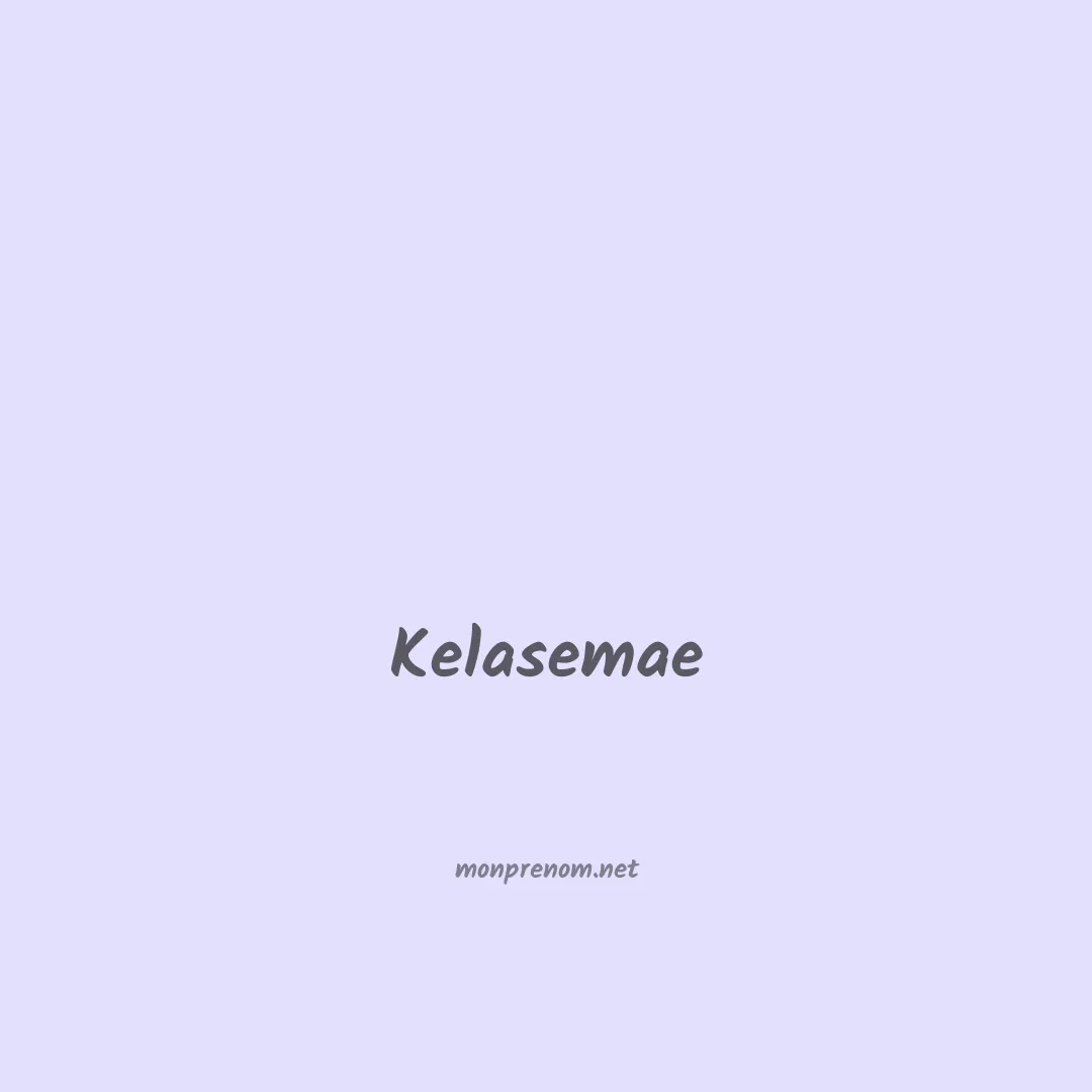 Kelasemae en chinois