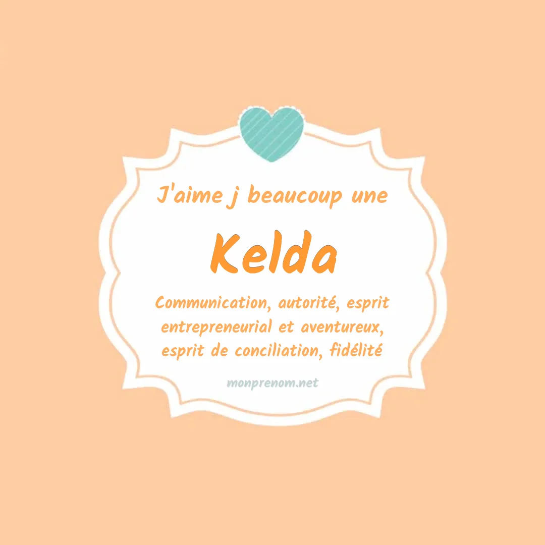J'aime beaucoup Kelda