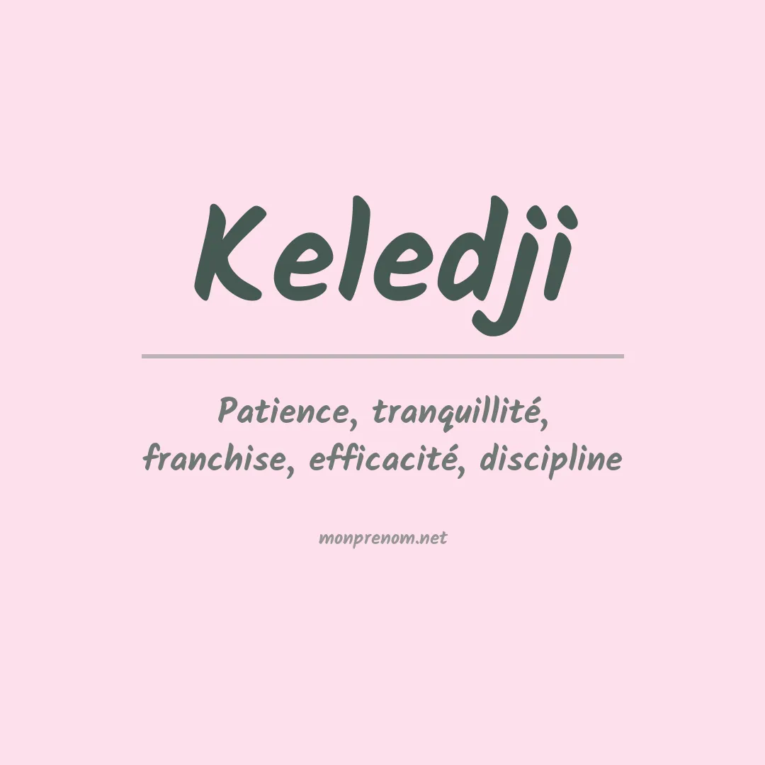 Signification du prénom Keledji