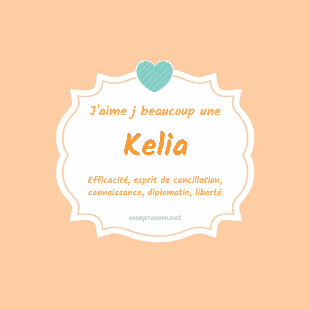 J'aime beaucoup Kelia