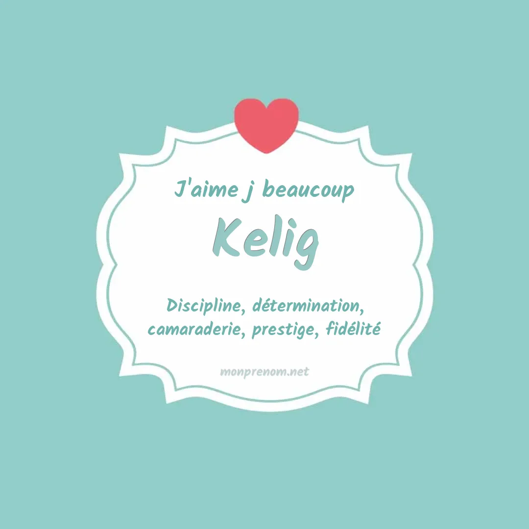 J'aime beaucoup Kelig