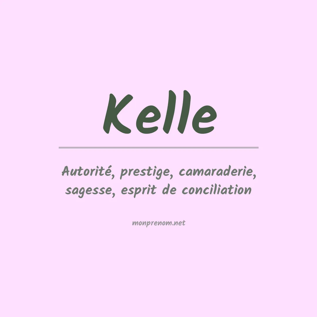Prénom Kelle