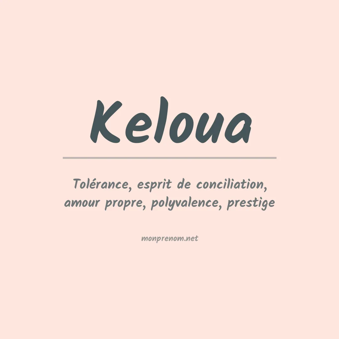 Signification du prénom Keloua