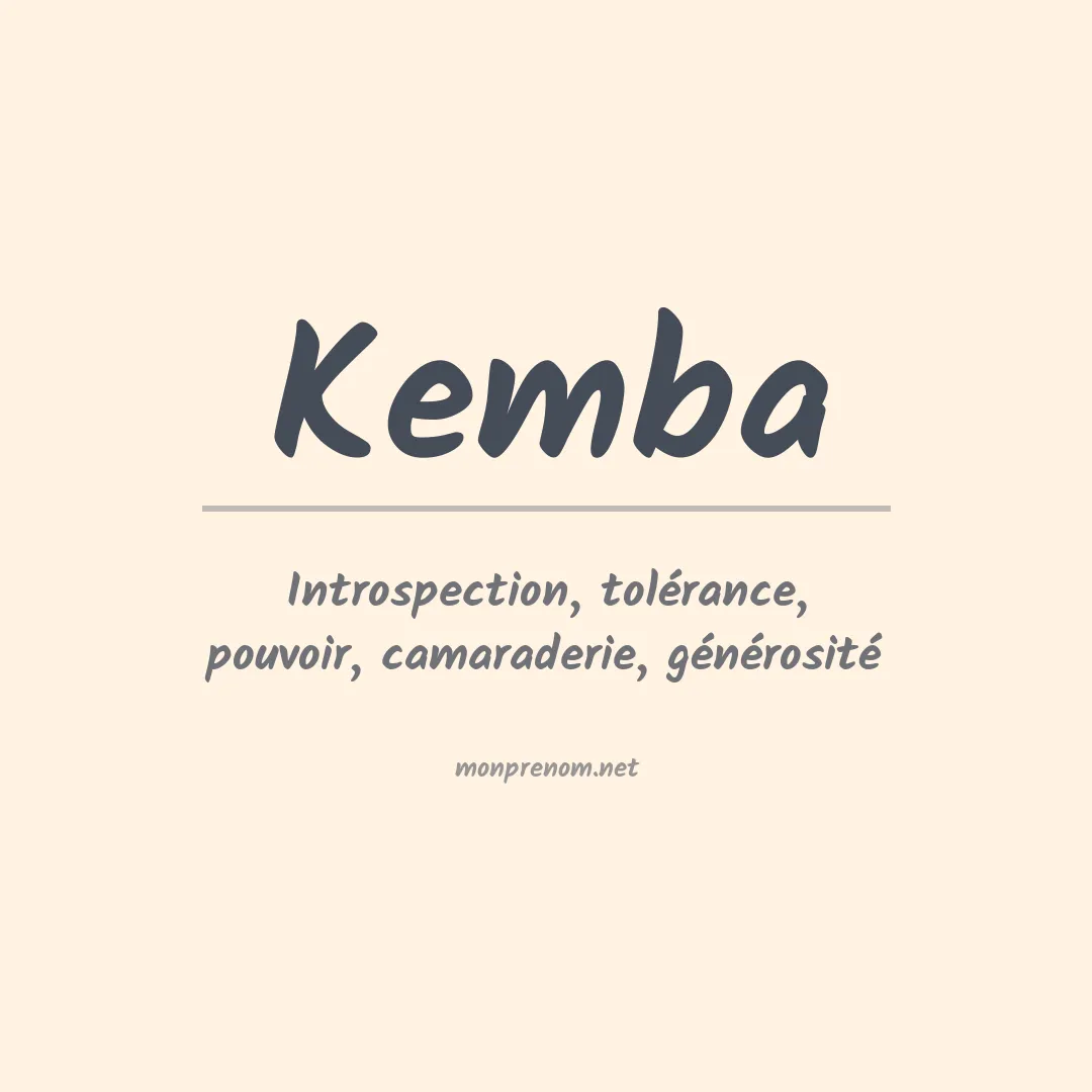 Signification du prénom Kemba