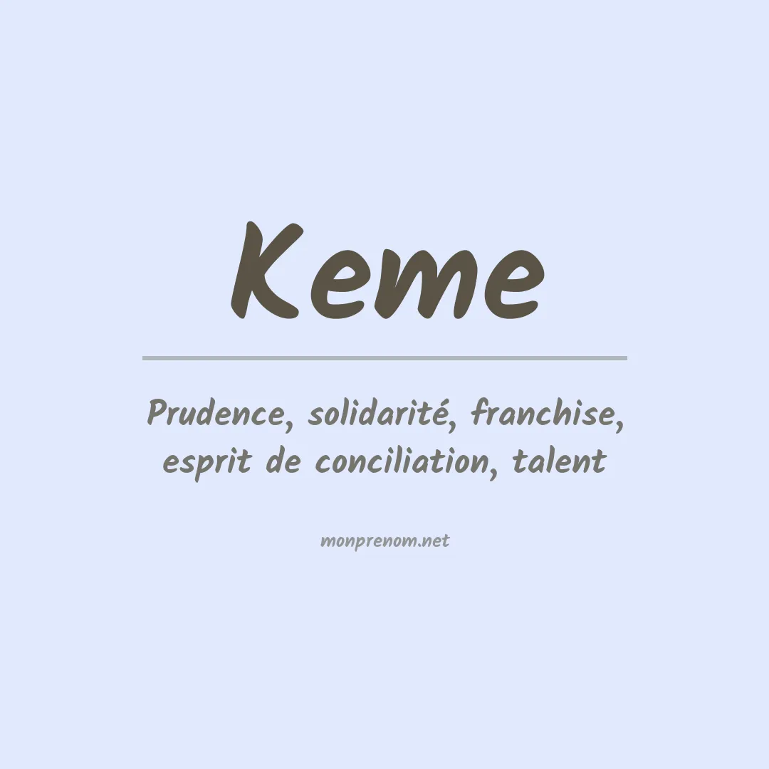 Signification du prénom Keme