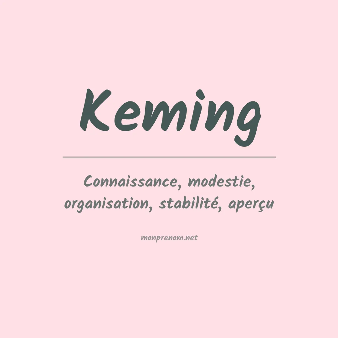 Signification du prénom Keming