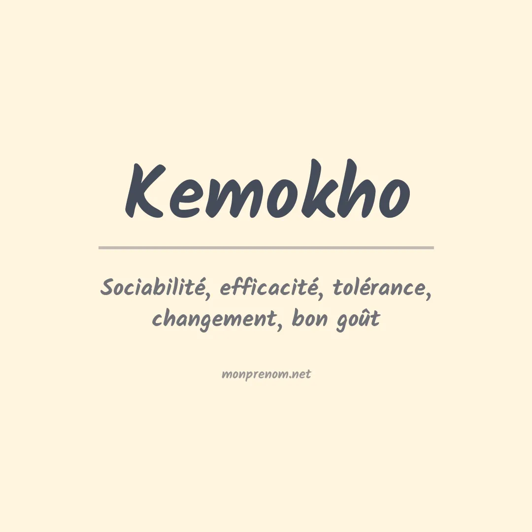 Signification du prénom Kemokho