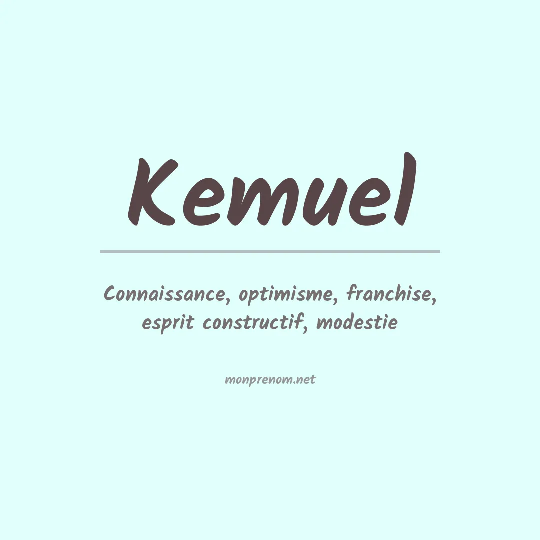 Signification du prénom Kemuel