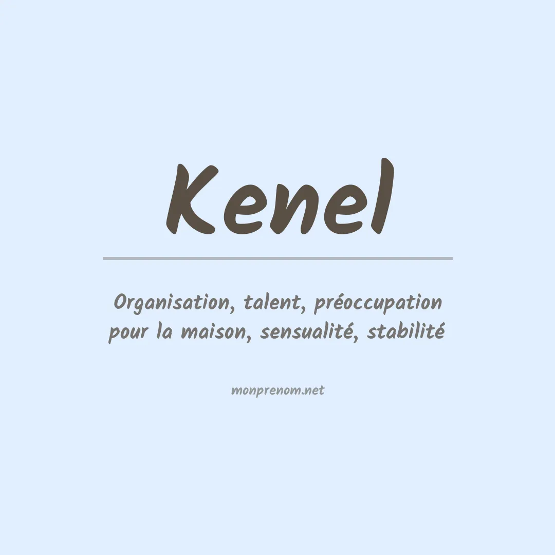 Signification du prénom Kenel