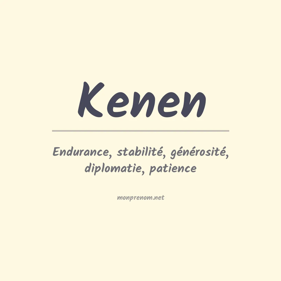 Signification du prénom Kenen
