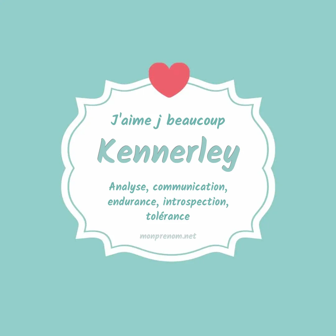 J'aime beaucoup Kennerley