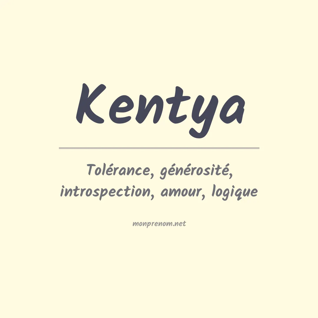 Signification du prénom Kentya
