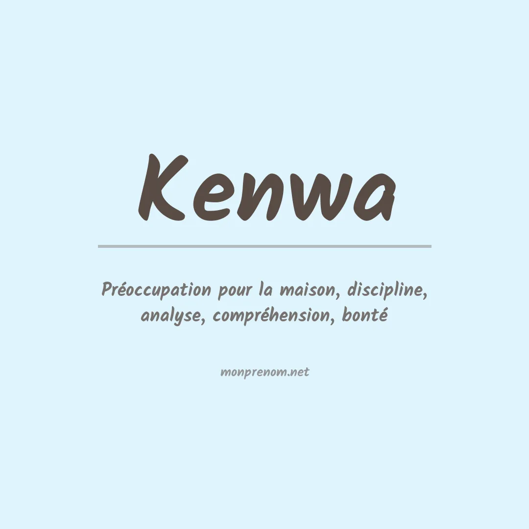 Signification du prénom Kenwa