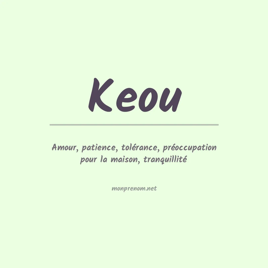 Signification du prénom Keou