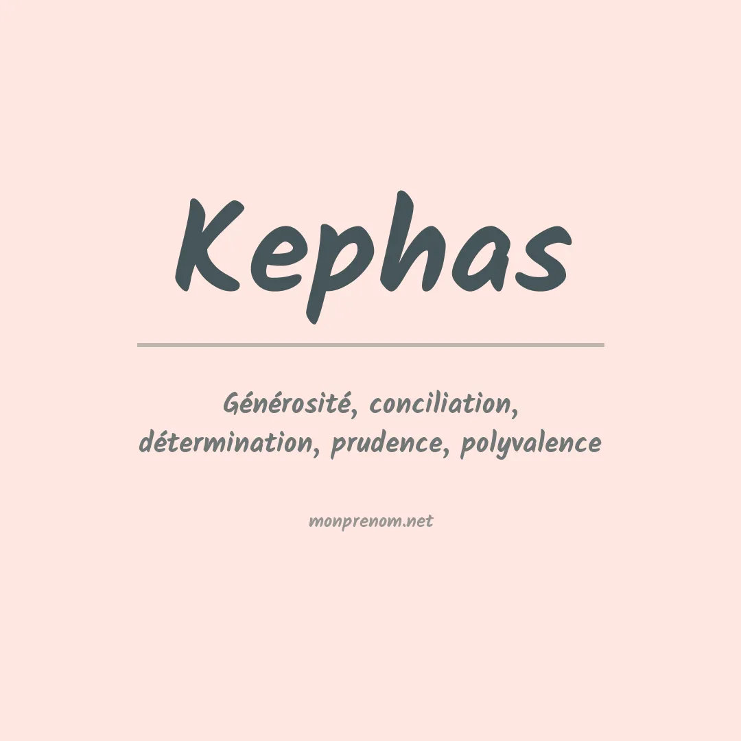 Signification du prénom Kephas