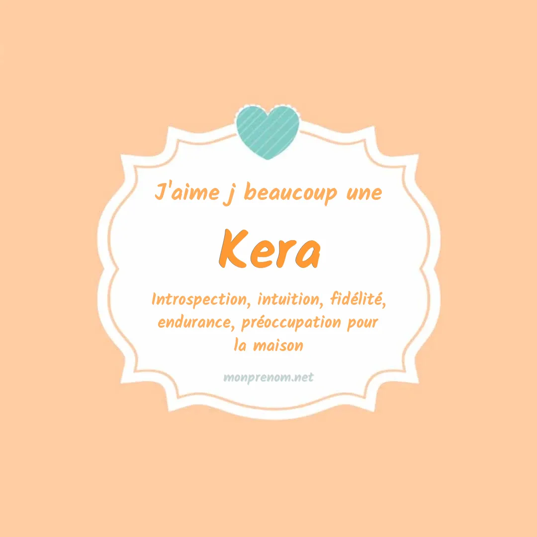 J'aime beaucoup Kera