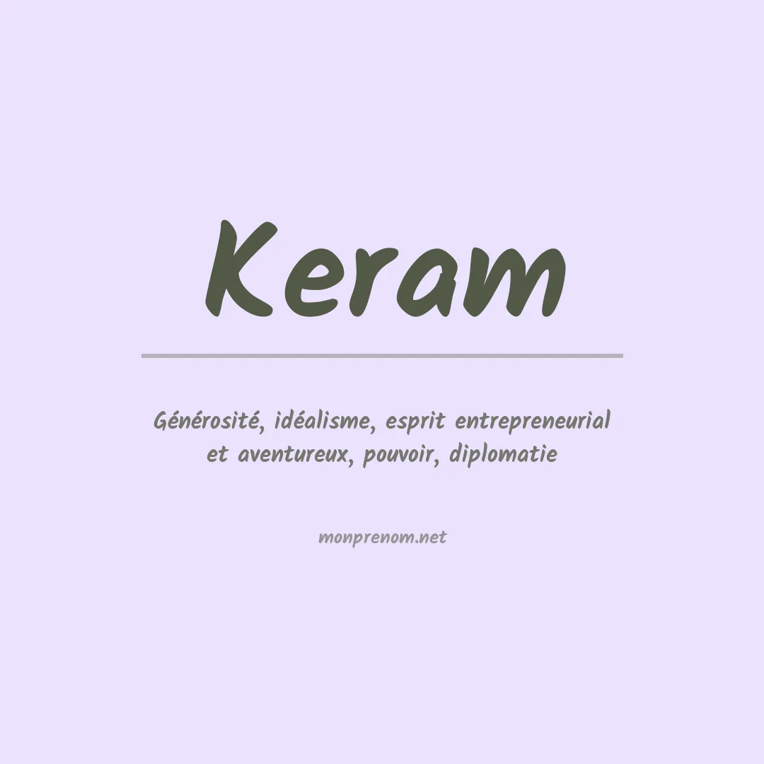 Signification du prénom Keram