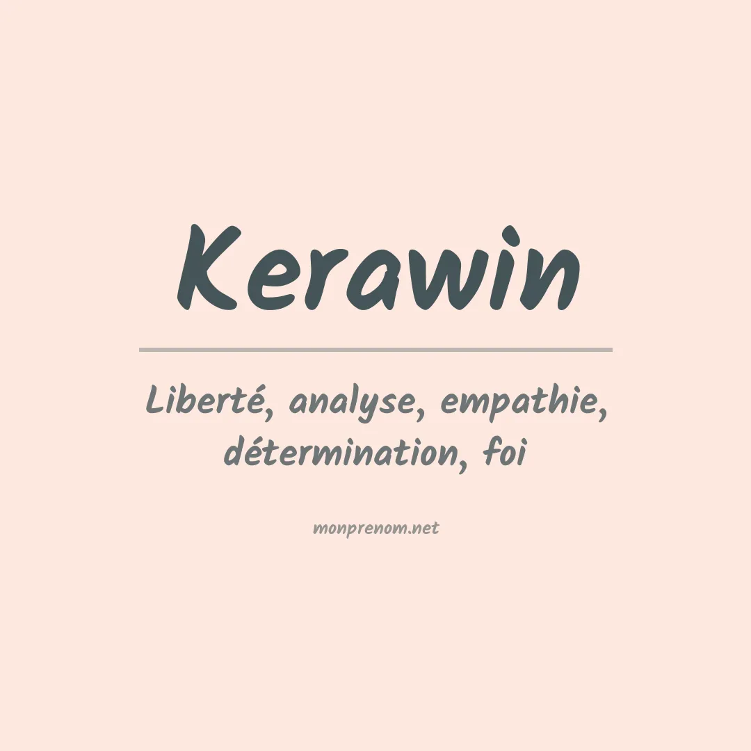 Signification du prénom Kerawin