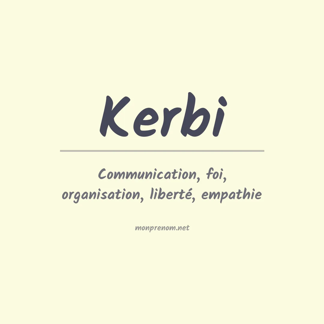 Signification du prénom Kerbi