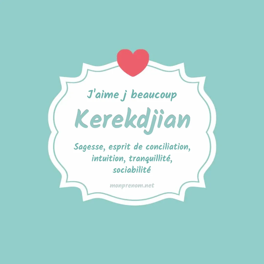 J'aime beaucoup Kerekdjian